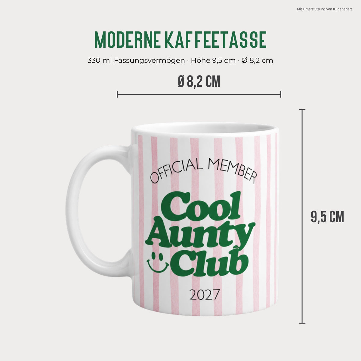 Cool Aunty Club Tasse Maße 330 ml