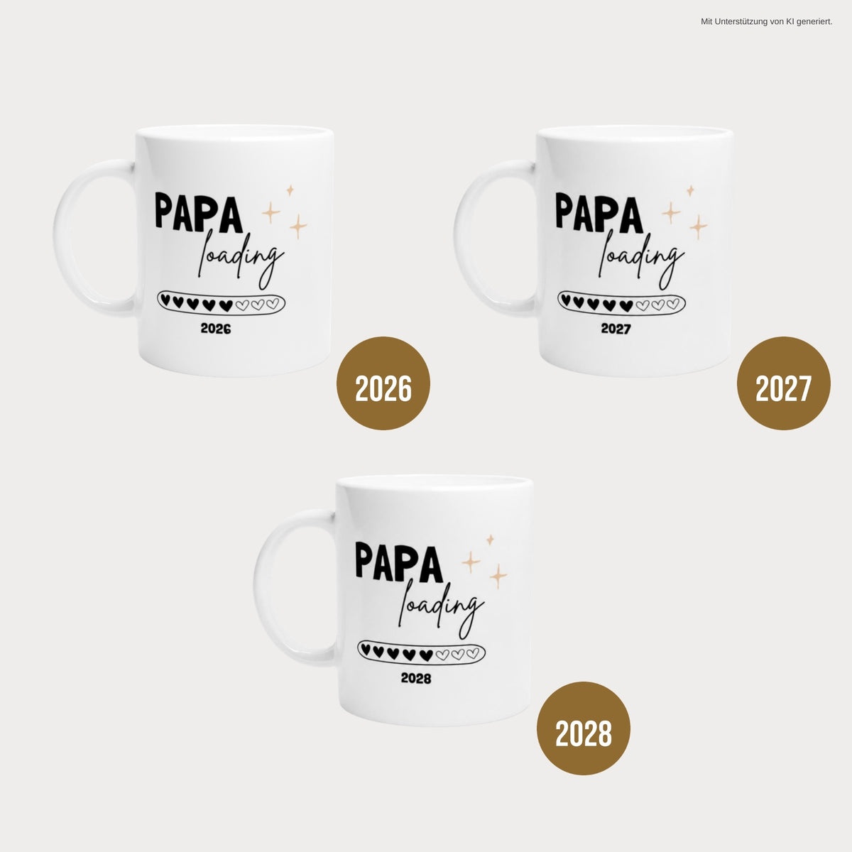 Papa loading Tasse in allen Varianten: 2026, 2027 und 2028