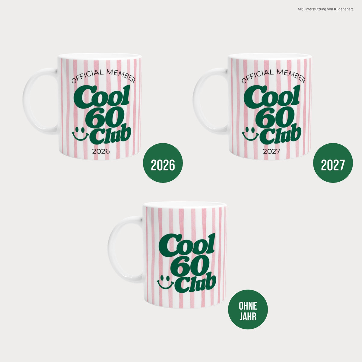 Cool 60 Club Tasse rosa: Varianten 2026, 2027 und ohne Jahreszahl