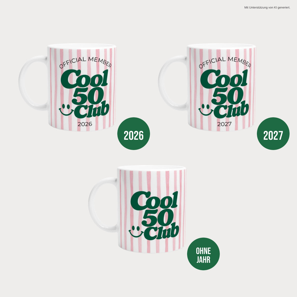 Cool 50 Club Tasse rosa: Varianten 2026, 2027 und ohne Jahreszahl