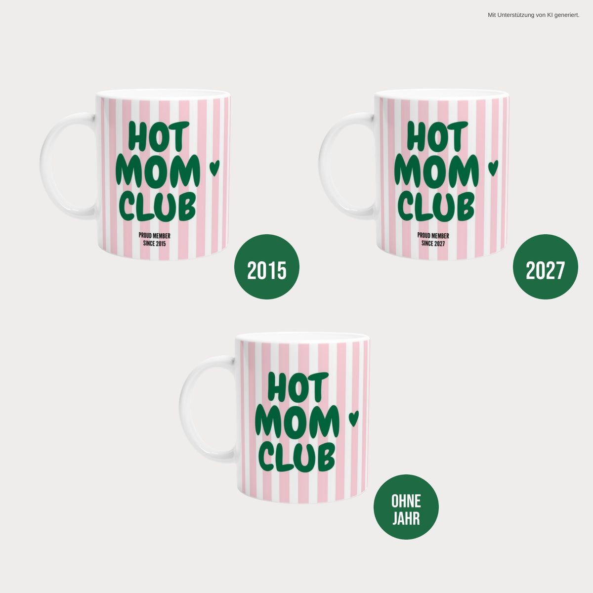 Hot Mom Club Tasse in allen Jahreszahlen 2015 bis 2027