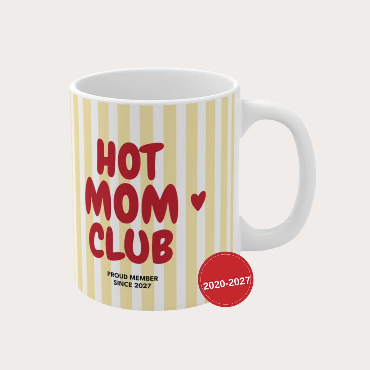 Hot Mom Club Tasse 2020-2027 gelb gestreift – Jahreszahl wählbar