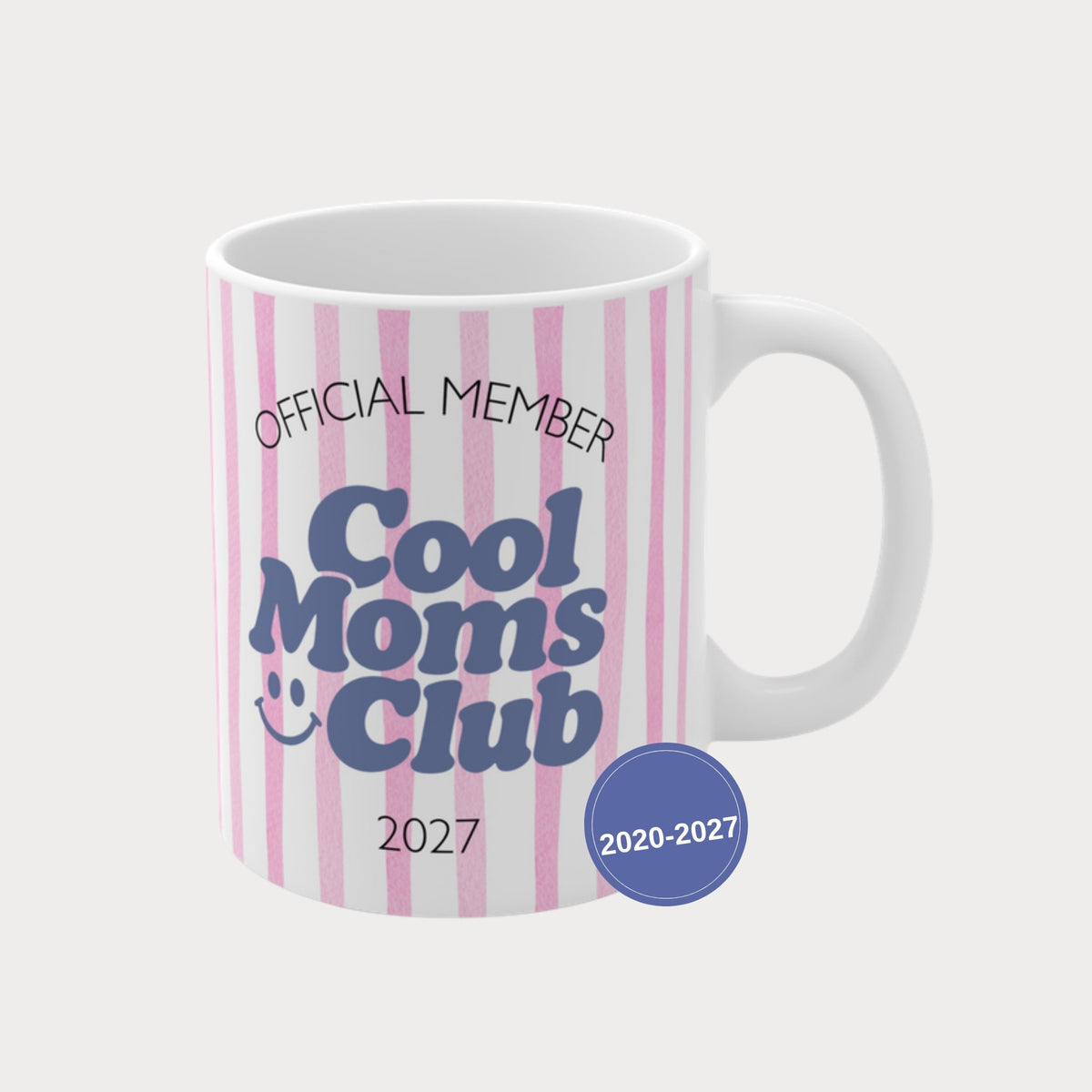 Cool Moms Club Tasse 2020-2027 pink gestreift – Jahreszahl wählbar
