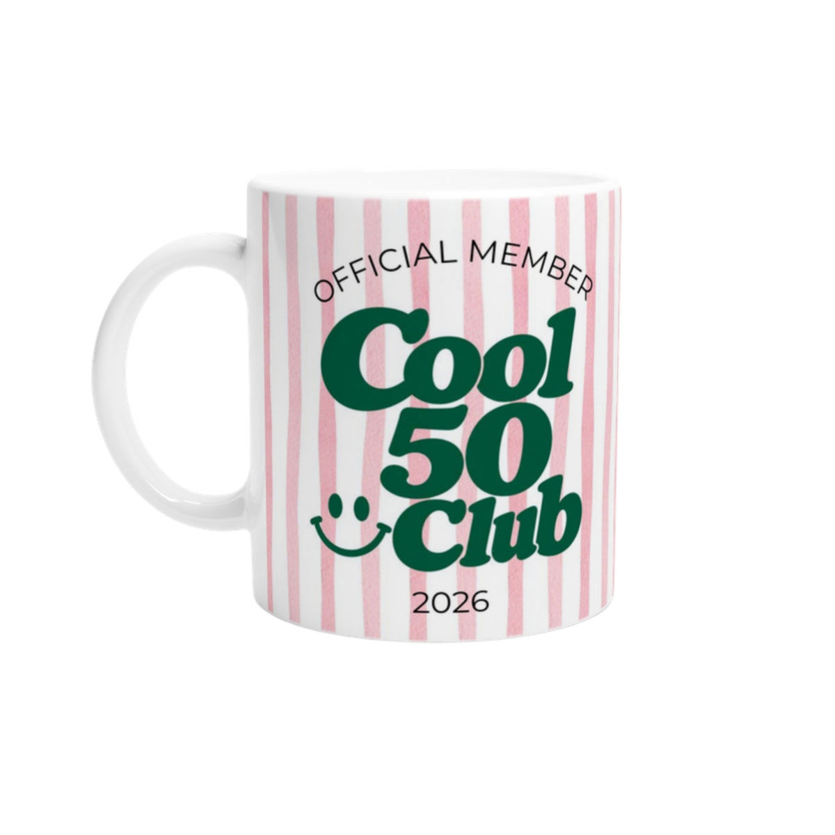 Tasse Cool 50 Club 2026 rosa gestreift mit grünem Schriftzug