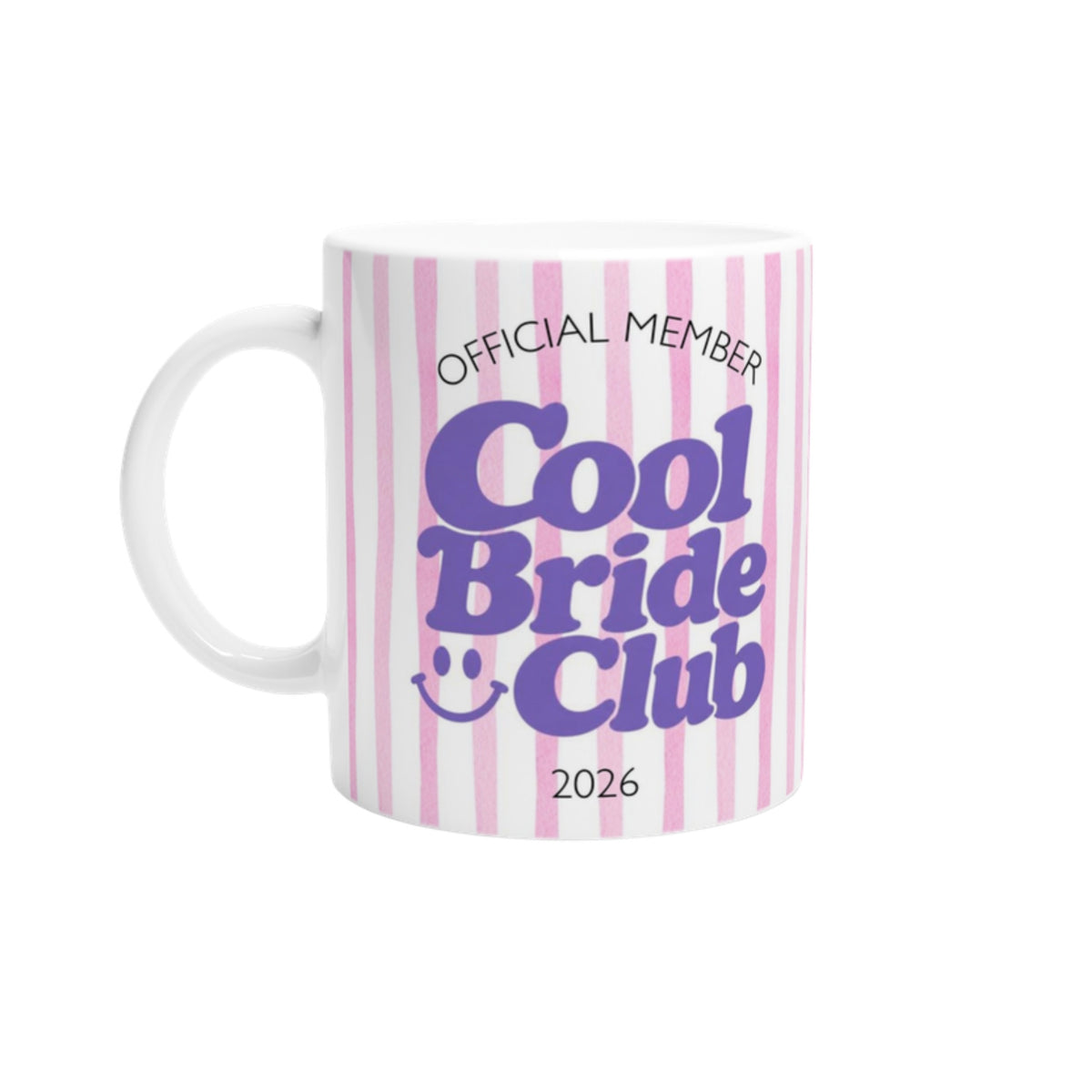 Tasse Cool Bride Club 2026 pink gestreift mit lila Schriftzug