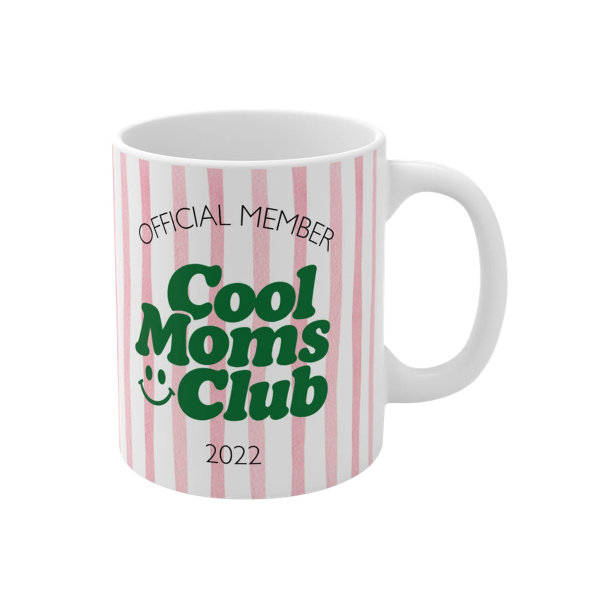 Cool Moms Club Tasse 2022 rosa gestreift