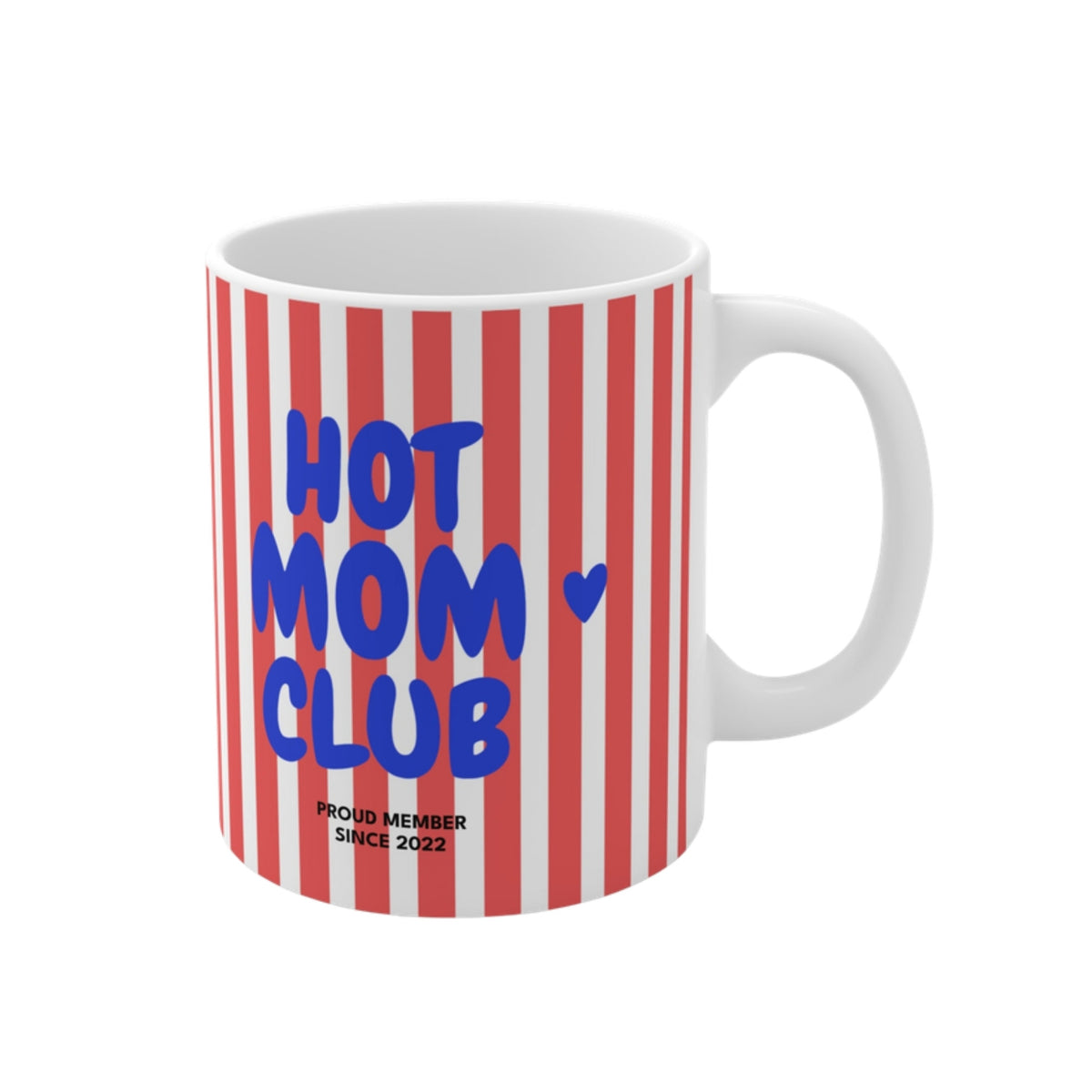 Hot Mom Club Tasse 2022 rot gestreift
