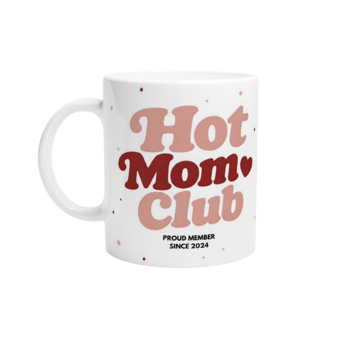 Tasse Hot Mom Club Punkte 2024 in Korall – Geschenk für Mama seit 2024
