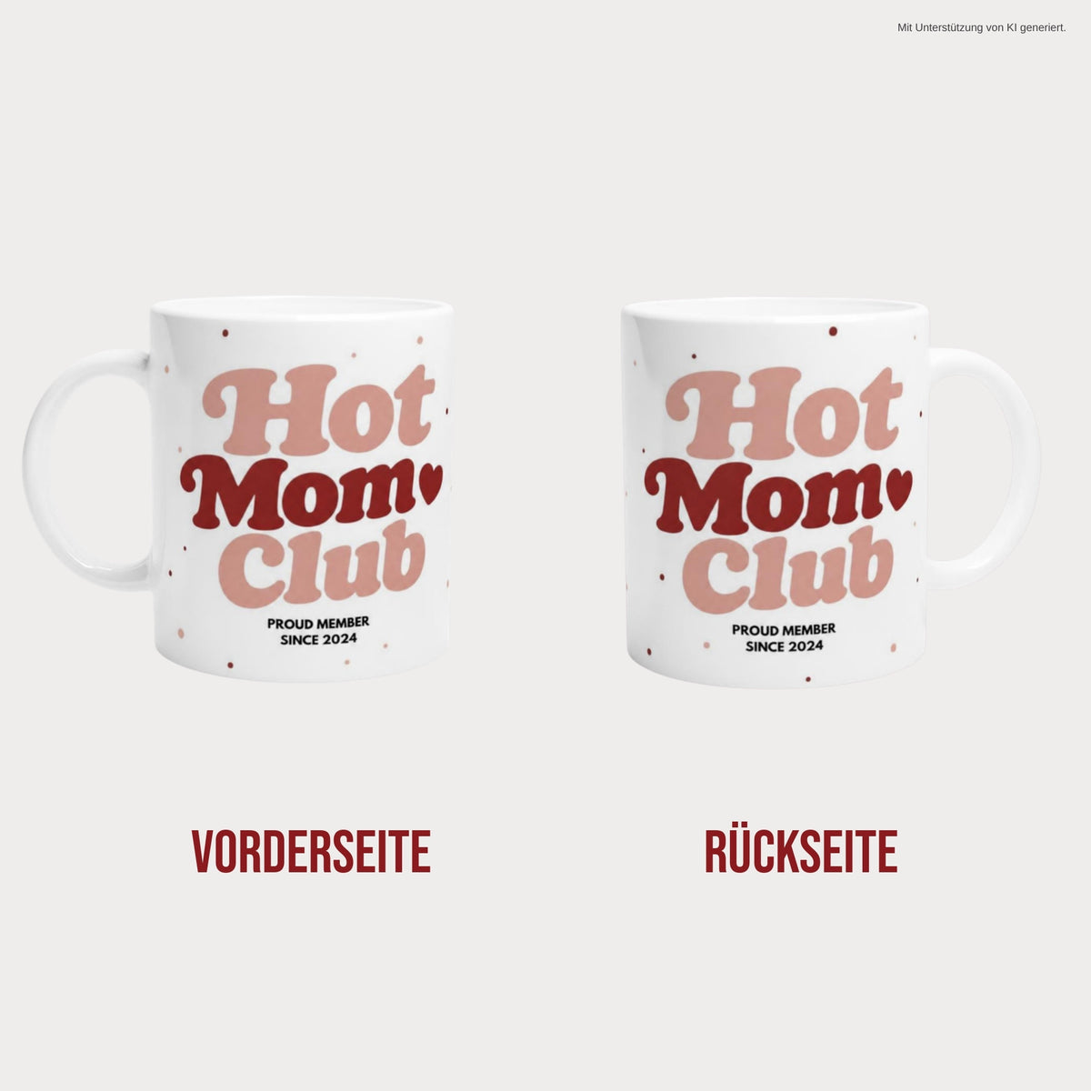 Hot Mom Club Tasse 2024 beidseitig bedruckt – Vorder- und Rückseite