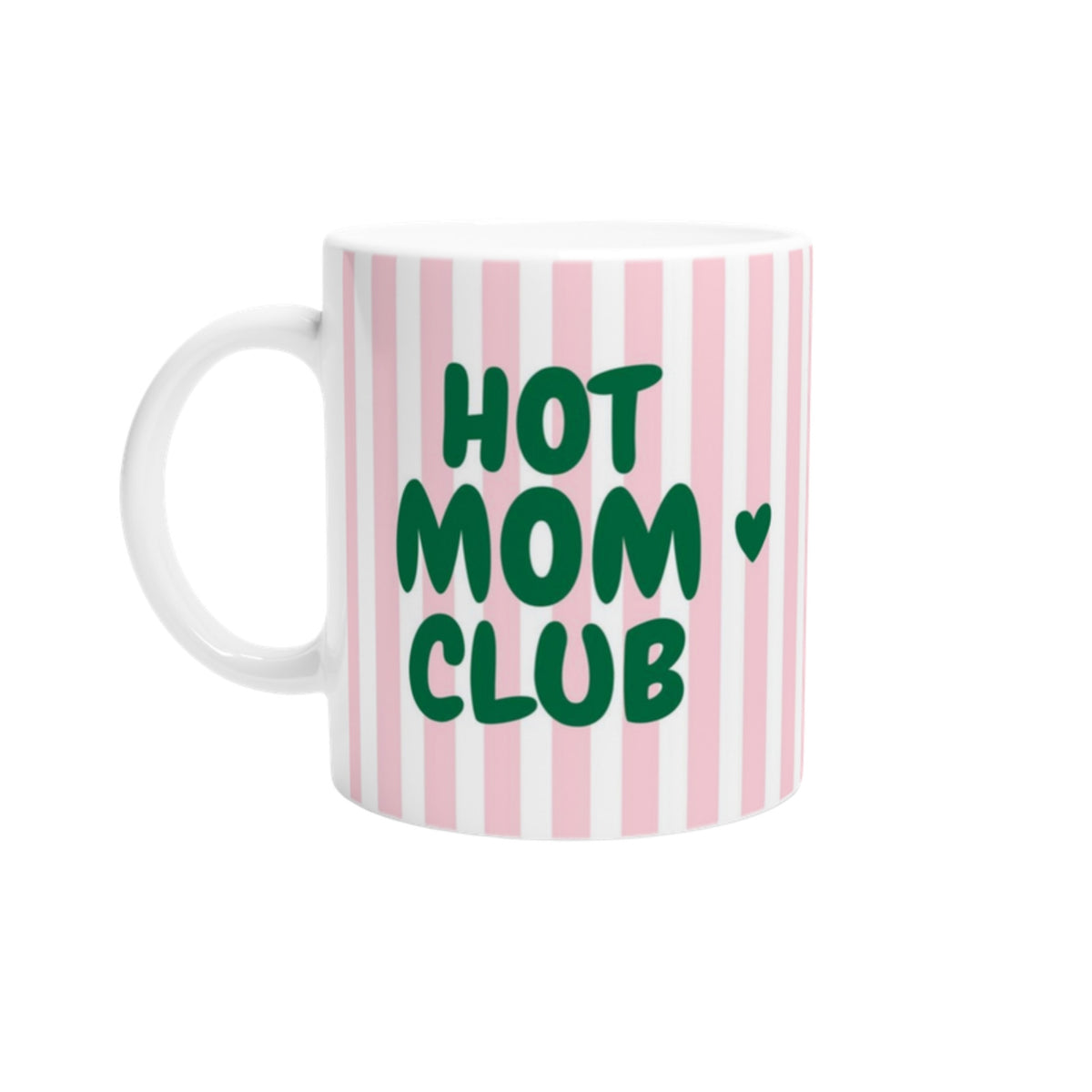 Tasse Hot Mom Club gestreift ohne Jahreszahl rosa grün