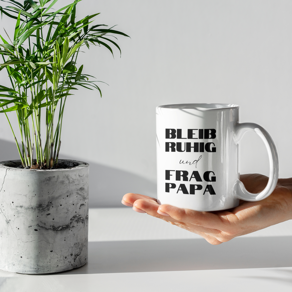 Tasse Bleib Ruhig Und Frag Papa