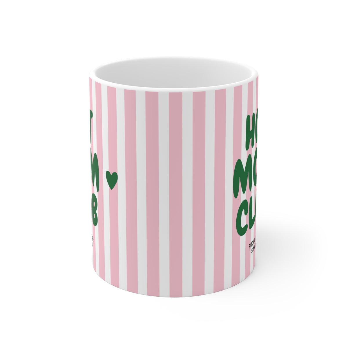 Tasse Hot Mom Club gestreift 2026 - rosa/grün