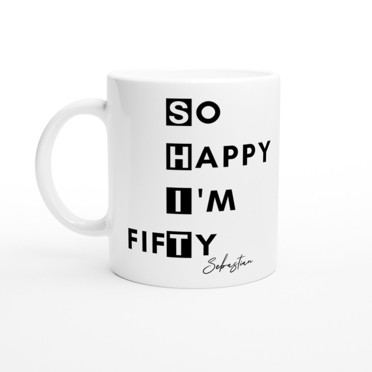 Tasse So Happy I’m Fifty 50. Geburtstag 330ml einfarbig mit / ohne Personalisierung