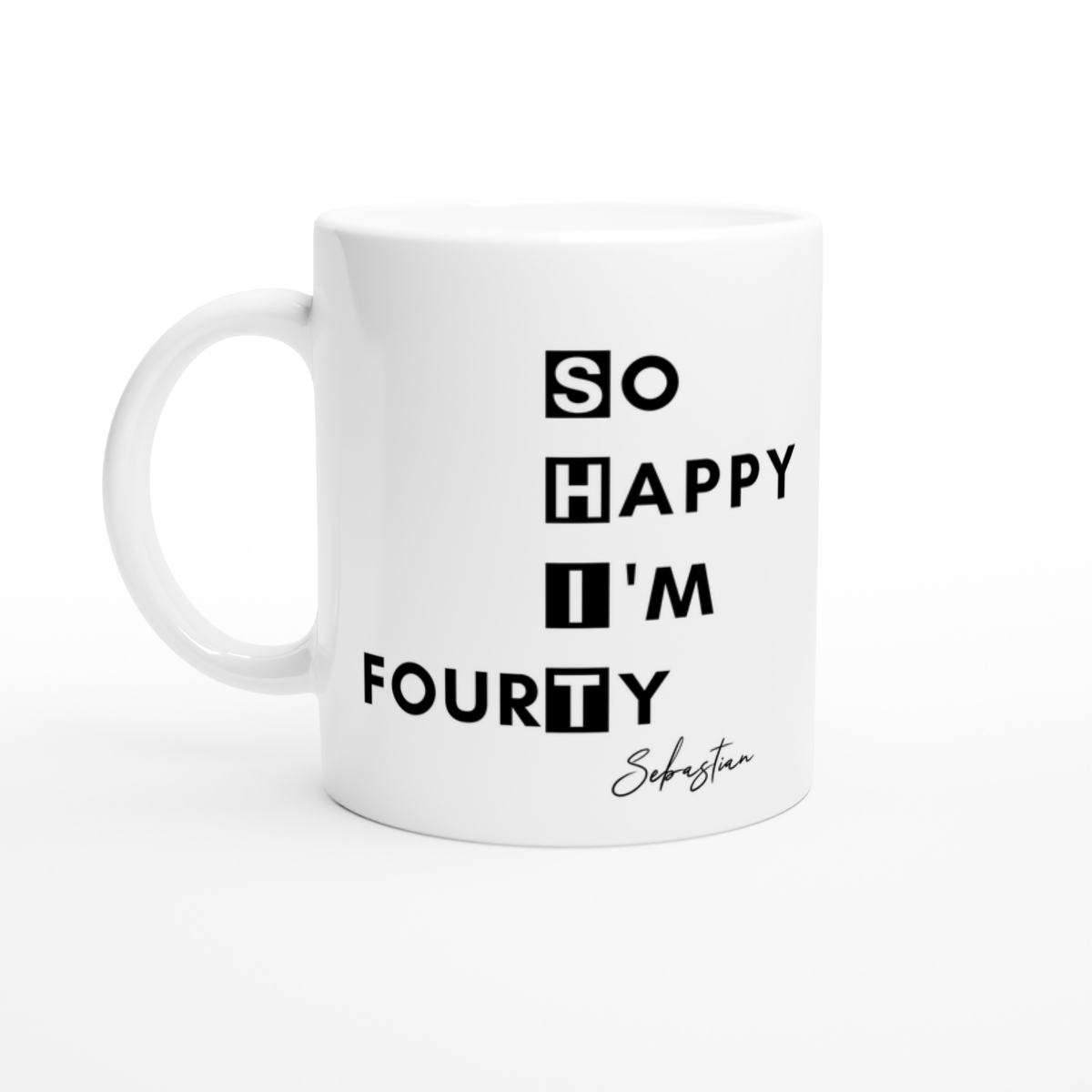 Tasse So Happy I’m Fourty 40. Geburtstag 330ml einfarbig mit / ohne Personalisierung