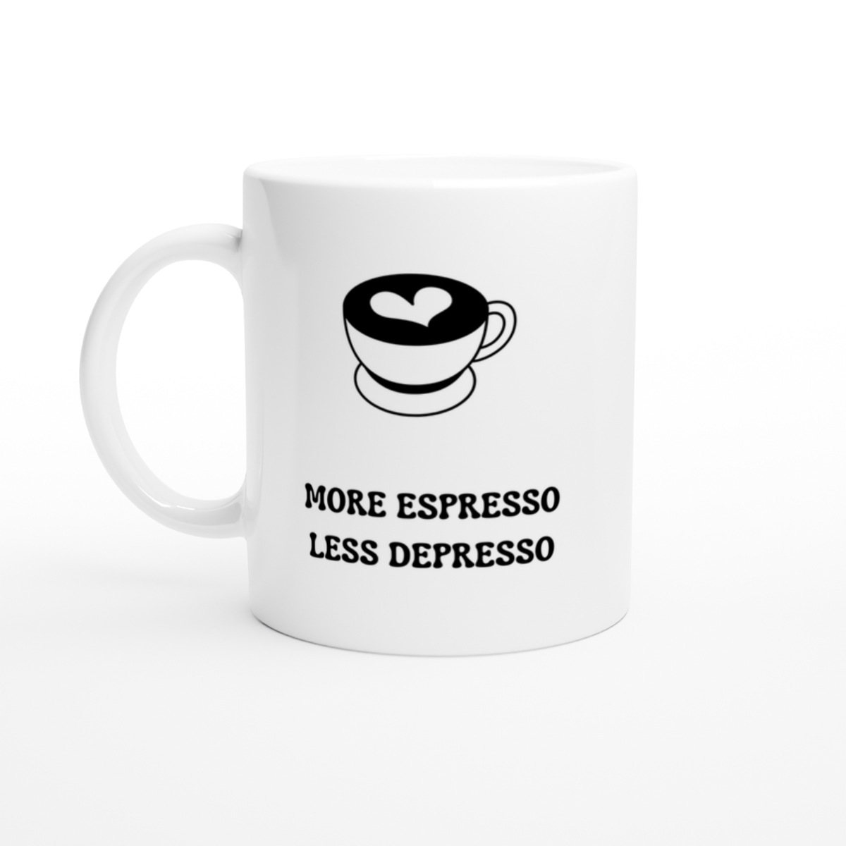 Tasse More Espresso Less Depresso - 2 Farben
