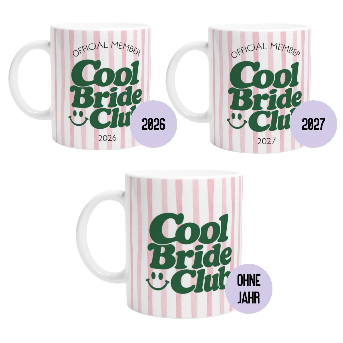 Tasse Cool Bride Club Rosa Grün