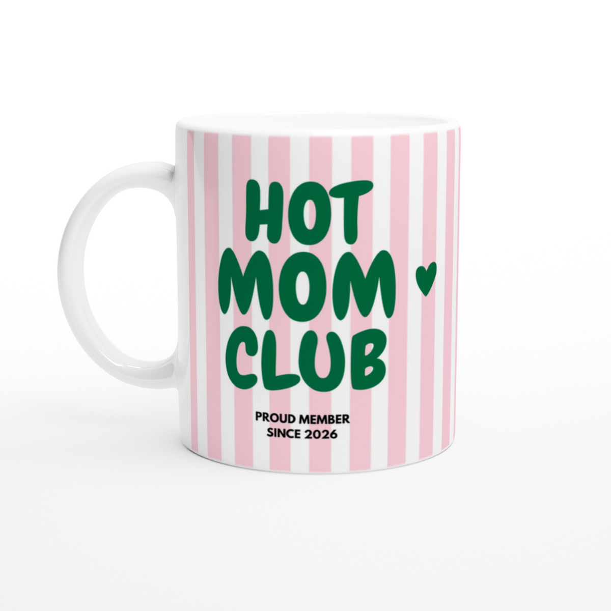 Tasse Hot Mom Club 2026 Rosa