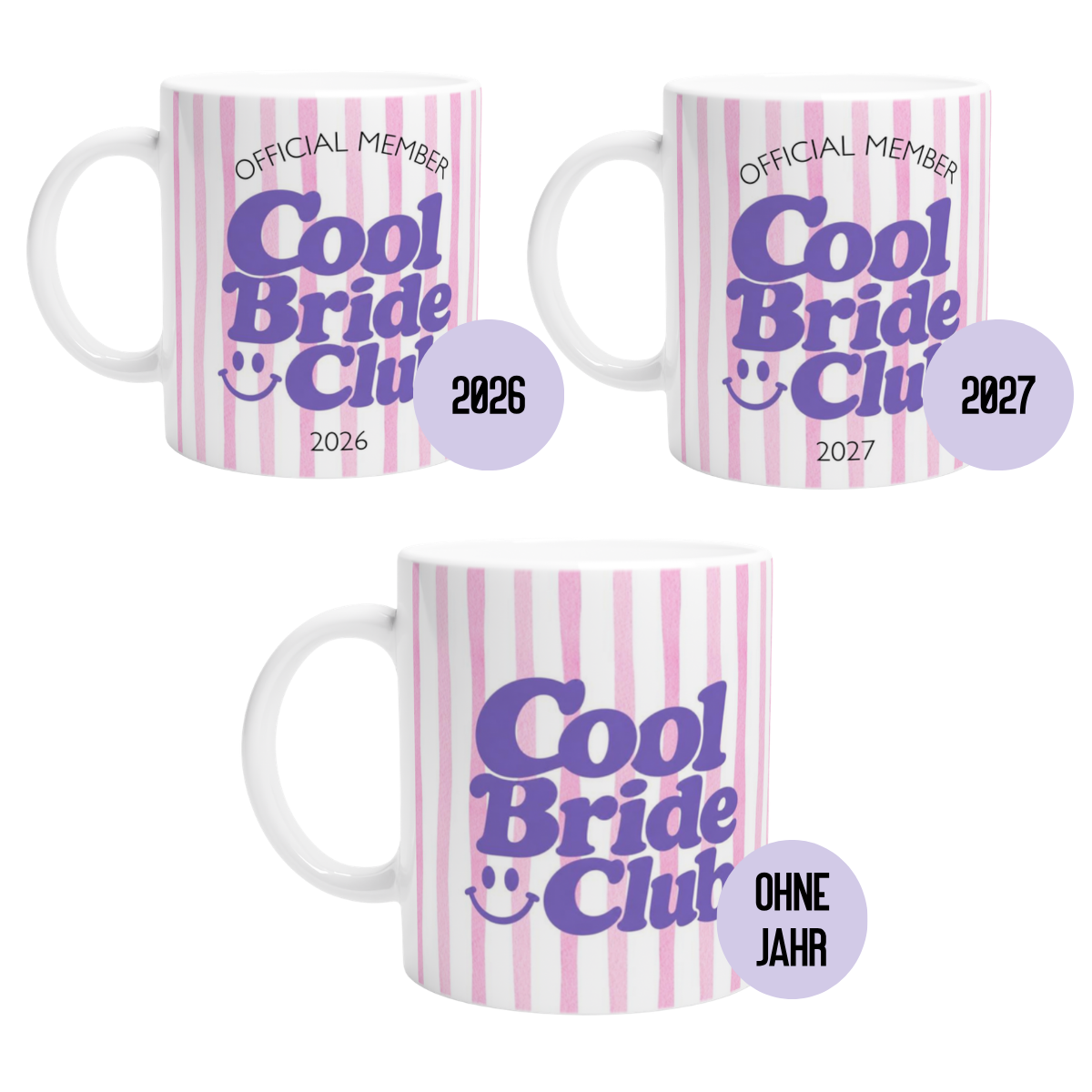 Tasse Cool Bride Club Pink Lila