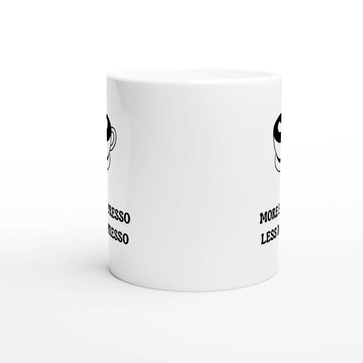 Tasse More Espresso Less Depresso - 2 Farben