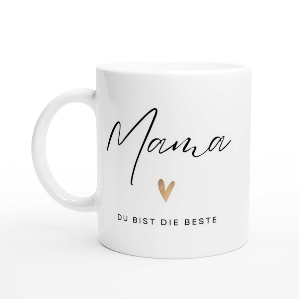 Tasse Mama du bist die Beste goldenes Herz – 4 Farben