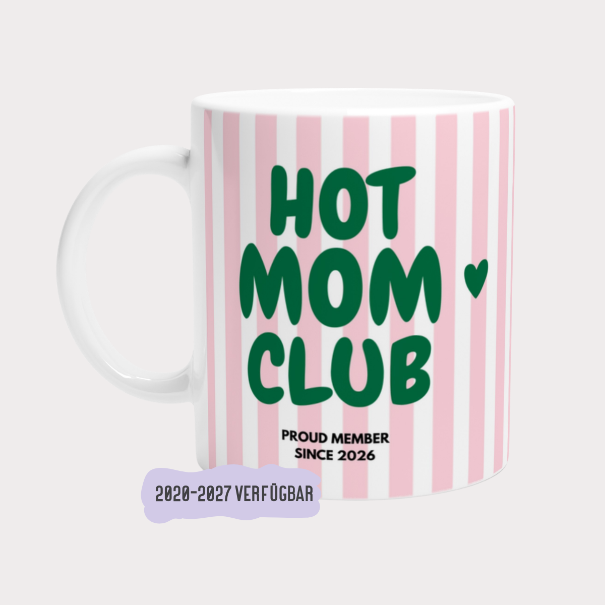 Tasse Hot Mom Club 2020 - 2027 Rosa