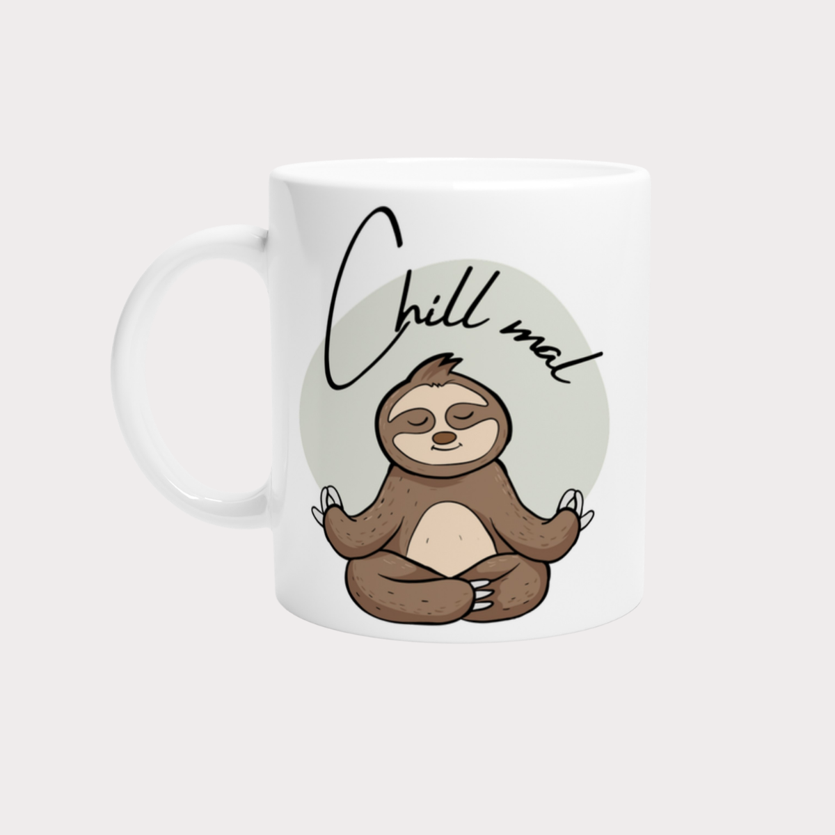 Tasse Chill Mal Faultier - 3 Farben