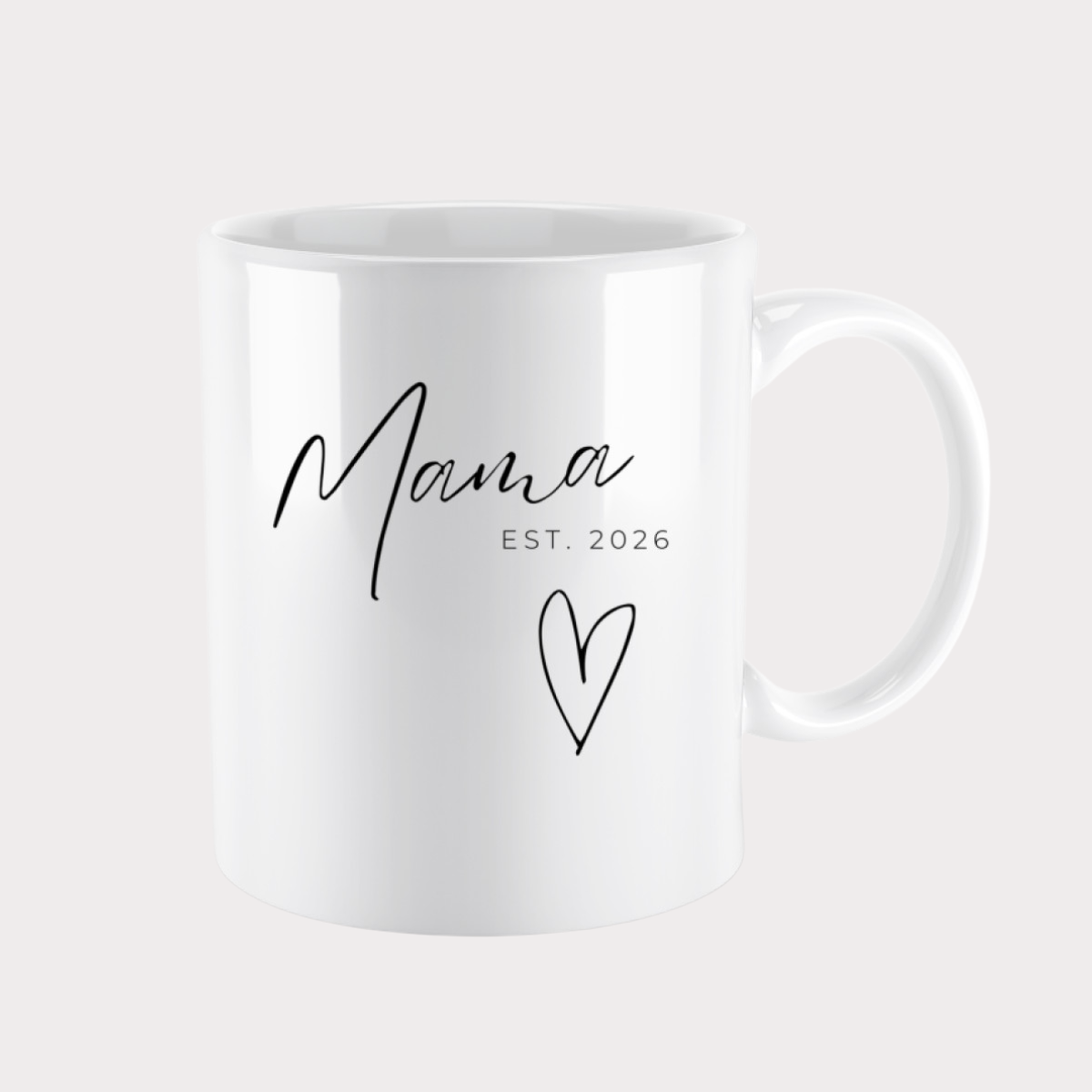 Tasse Mama Est. 2026