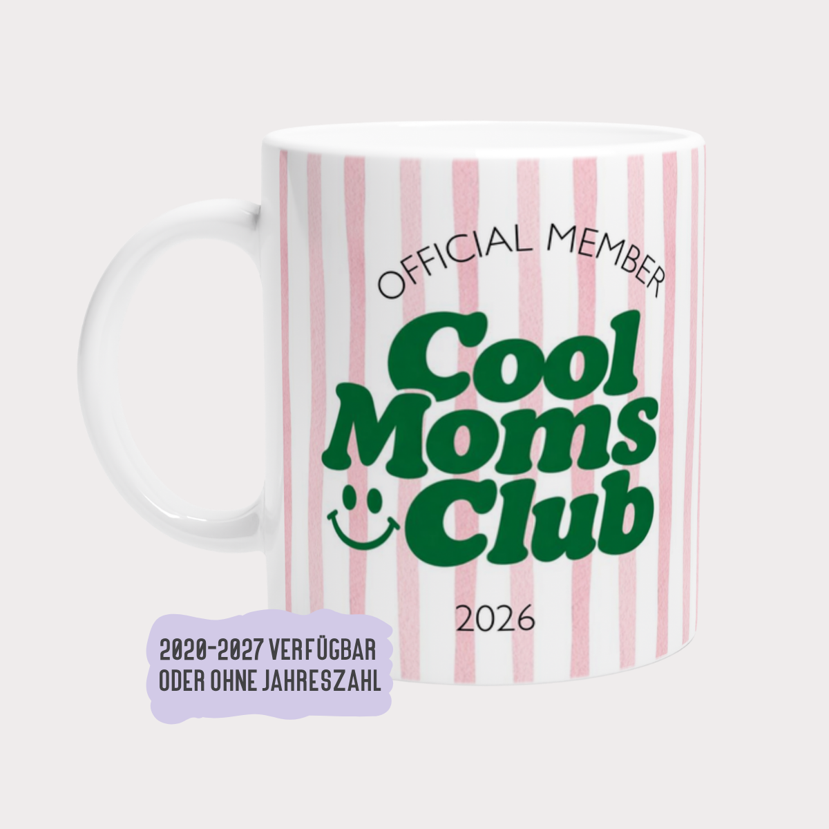 Tasse Cool Moms Club Rosa (2020 bis 2027 oder ohne Jahreszahl)
