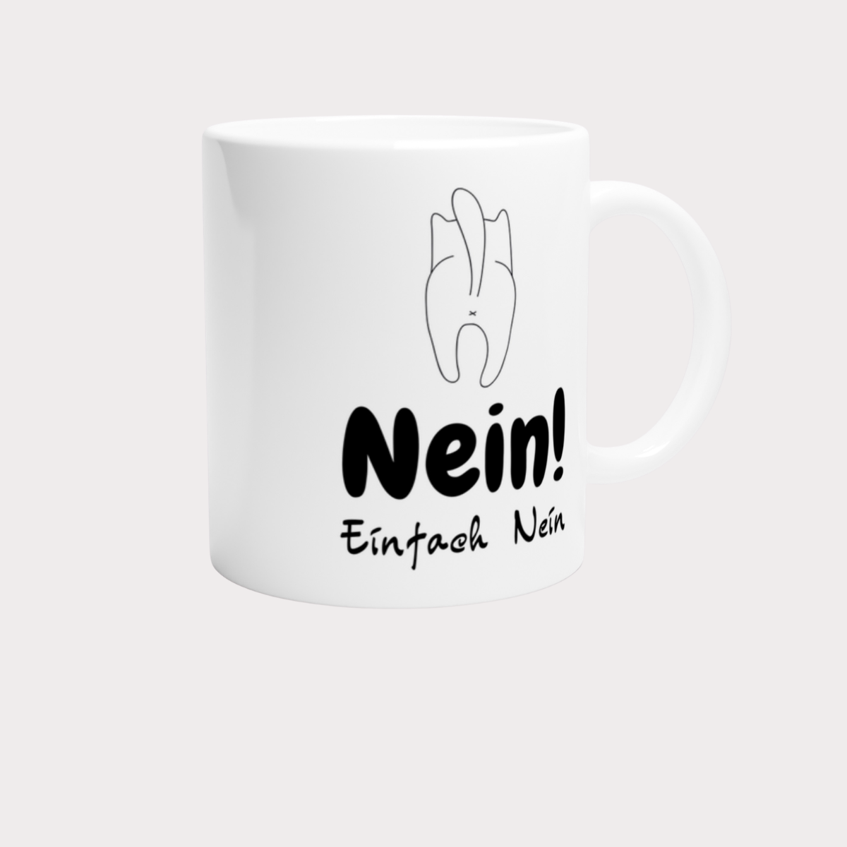 Tasse Katze Nein Einfach Nein Tasse – 4 Farben