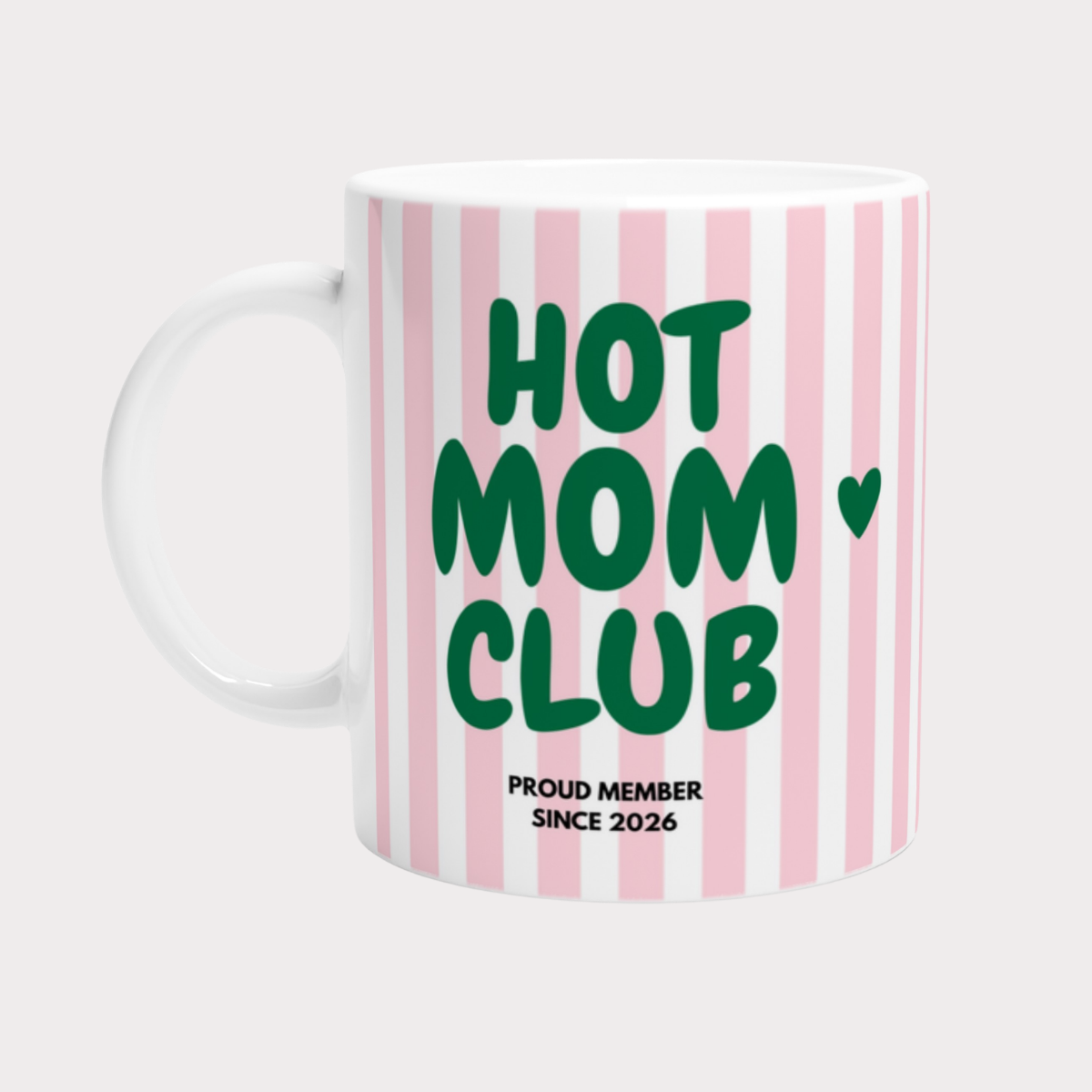 Tasse Hot Mom Club 2026 Rosa