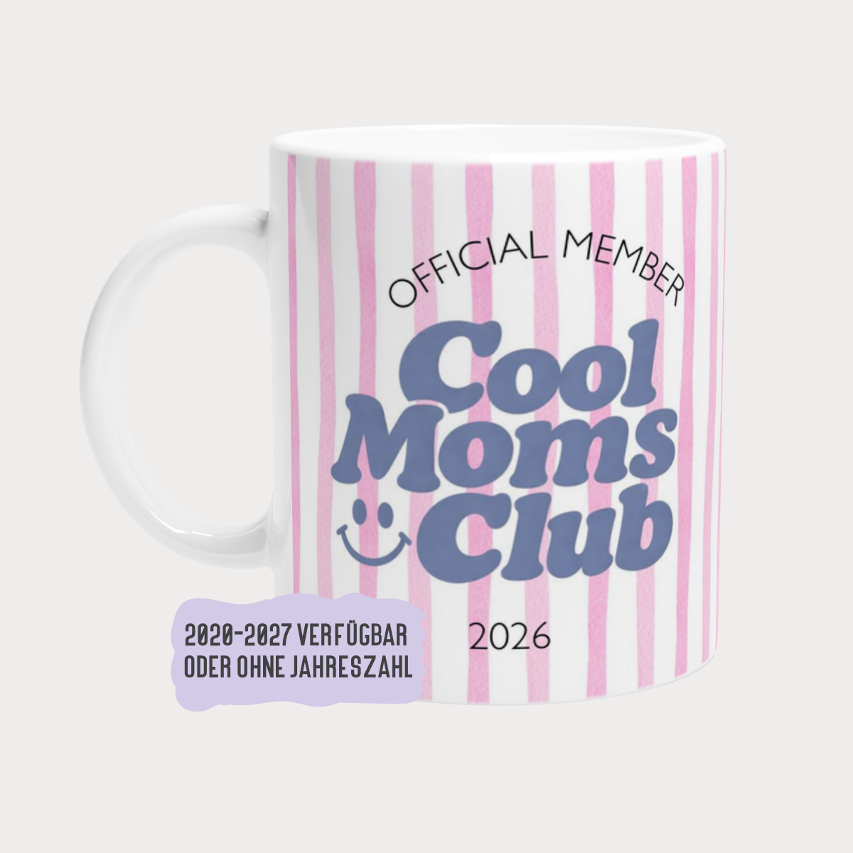 Tasse Cool Moms Club Pink (2020 bis 2027 oder ohne Jahreszahl)